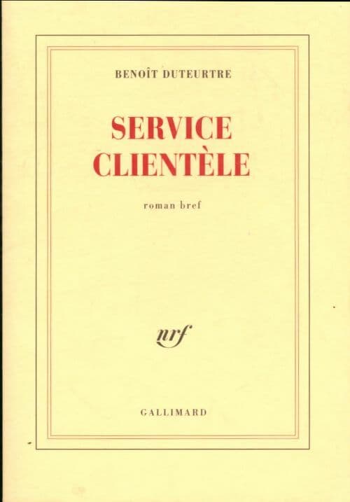 Service clientèle - Benoît Duteurtre