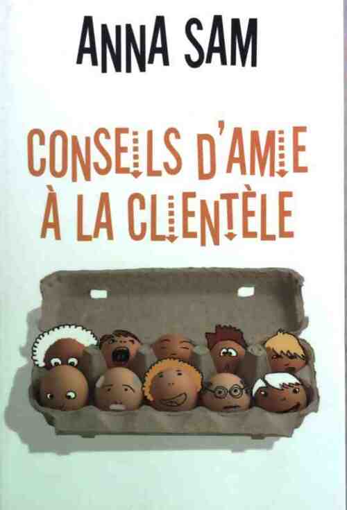 Conseils d'amie à la clientèle - Anna Sam