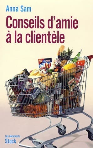 Conseils d'amie à la clientèle - Anna Sam